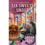 Six Sweets under by Sarah Fox ePub