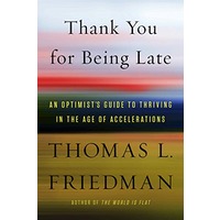 Thank You for Being Late by Thomas L. Friedman ePub