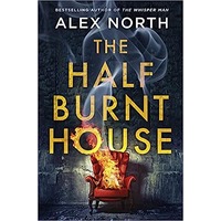 The Half Burnt House by Alex North ePub