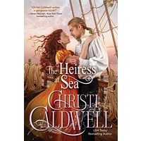 The Heiress at Sea by Christi Caldwell ePub
