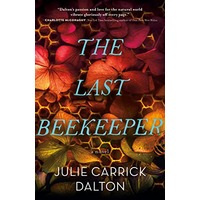 The Last BeekeeperJulie Carrick Dalton by Julie Carrick Dalton ePub