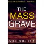 The Mass Grave by Nic Roberts ePub