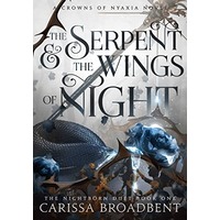 The Serpent and the Wings of Night by Carissa Broadbent ePub