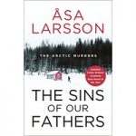 The Sins of our Fathers by Åsa Larsson ePub