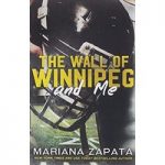 The Wall of Winnipeg and Me by Mariana Zapata ePub