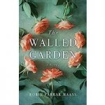 The Walled Garden by Robin Farrar Maass ePub