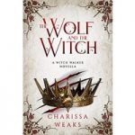 The Wolf and the Witch by Charissa Weaks ePub