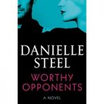 Worthy Opponents by Danielle Steel ePub