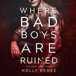 Where Bad Boys are Ruined by Holly Renee ePub