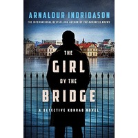 The Girl by the Bridge by Arnaldur Indridason ePub
