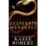 Desperate Measures by Katee Robert ePub