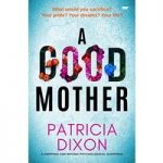 A Good Mother by Patricia Dixon ePub