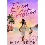 Ever After by Mia Skye ePub