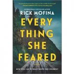 Everything She Feared by Rick Mofina ePub