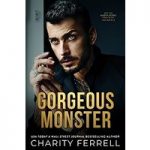 Gorgeous Monster by Charity Ferrell