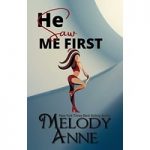He Saw Me First by Melody Anne ePub