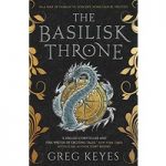 The Basilisk Throne by Greg Keyes ePub