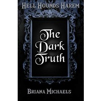 The Dark Truth by Briana Michaels ePub