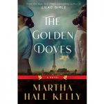 The Golden Doves by Martha Hall Kelly ePub