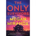 The Only Survivors by Megan Miranda ePub