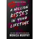 A Million Kisses in Your Lifetime by Monica Murphy ePub