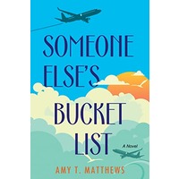Someone Else’s Bucket List by Amy T. Matthews ePub