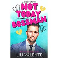 Not Today Bossman by Lili Valente ePub