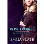 Crash & Carnage by Emma Slate ePub