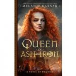 Queen of Ash and Iron by Melanie Karsak ePub