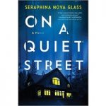 On a Quiet Street by Seraphina Nova Glass ePub