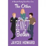 The Other Bennett Brother by Jaycee Howard ePub