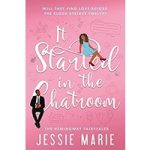 It Started in the Chatroom by Jessie Marie ePub