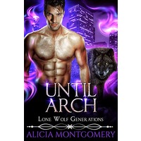 Until Arch by Alicia Montgomery ePub