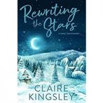 Rewriting the Stars by Claire Kingsley ePub