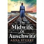 The Midwife of Auschwitz by Anna Stuart ePub