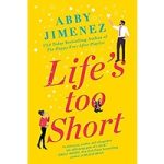Life's Too Short by Abby Jimenez ePub