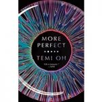 More Perfect by Temi Oh ePub