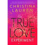 The True Love Experiment by Christina Lauren ePub