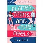 Planes Trains and All the Feels by Livy Hart ePub