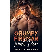 Grumpy Fireman Next Door by Giselle Harper ePub