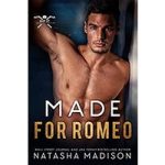 Made For Romeo by Natasha Madison ePub