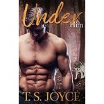 Under Him by T. S. Joyce ePub