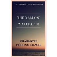 The Yellow Wallpaper by Charlotte Perkins Gilman ePub