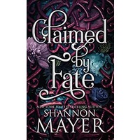 Claimed by Fate by Shannon Mayer ePub