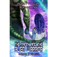 The Nanny and the Alien Warrior by Honey Phillips ePub