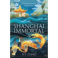 Shanghai Immortal by A Y Chao ePub
