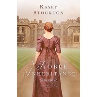 A Noble Inheritance by Kasey Stockton ePub