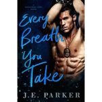 Every Breath You Take by J.E. Parker ePub
