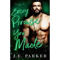 Every Promise You Made by J.E. Parker ePub