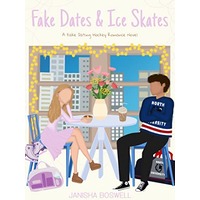 Fake Dates & Ice Skates by Janisha Boswell ePub